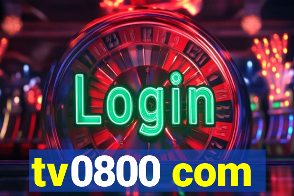 tv0800 com